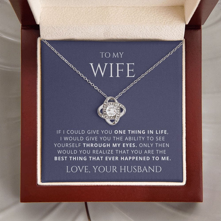 My Wife - Best Thing Happened To Me - Necklace