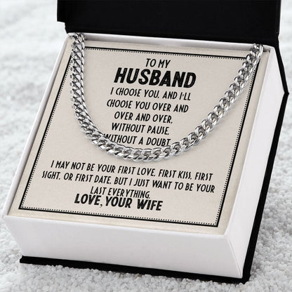To My Husband- Love Wife - Cuban Chain