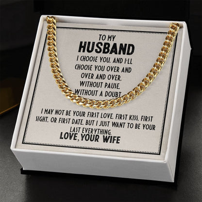 To My Husband- Love Wife - Cuban Chain