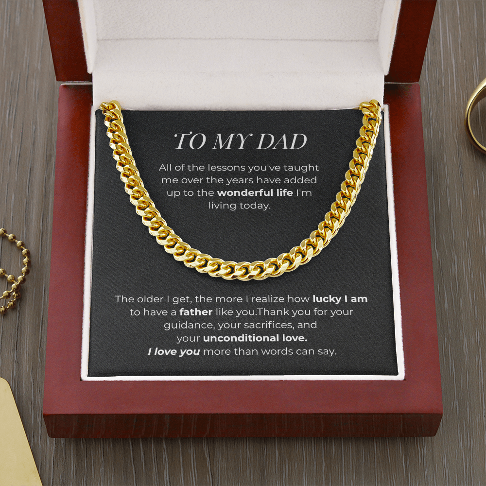 To My Dad – Thank You For Everything - Cuban Link Chain