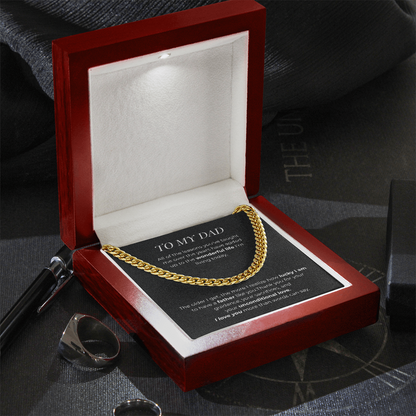 To My Dad – Thank You For Everything - Cuban Link Chain