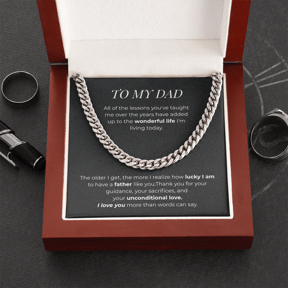 To My Dad – Thank You For Everything - Cuban Link Chain