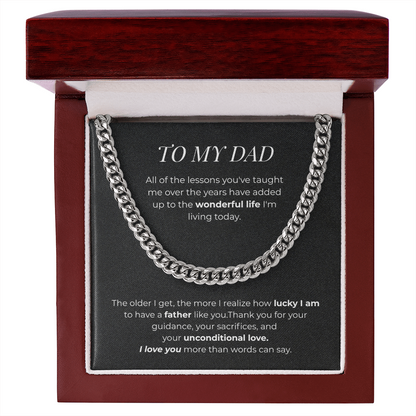 To My Dad – Thank You For Everything - Cuban Link Chain