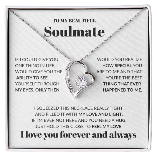 To My Beautiful Soulmate – Forever Love Necklace - WH502