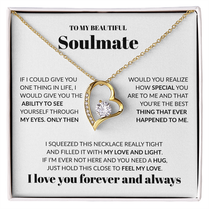 To My Beautiful Soulmate – Forever Love Necklace - WH502